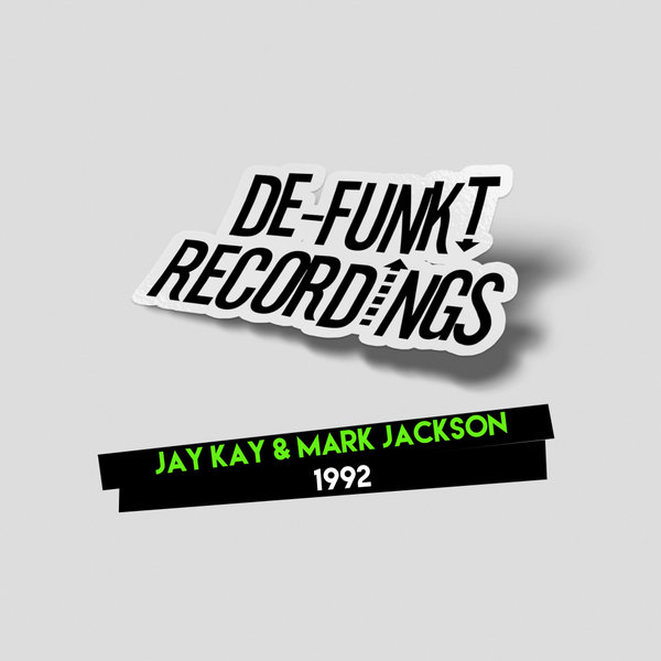 Jay Kay, Mark Jackson – 1992 [De-Funkt Recordings]