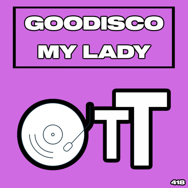 GooDisco – My Lady [Over The Top]