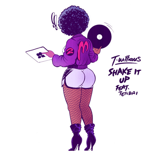 T.Williams, Tendai – Shake It Up [Local Talk]