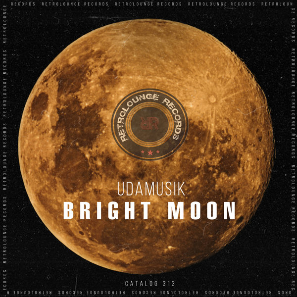 Udamusik – Bright Moon [Retrolounge Records]