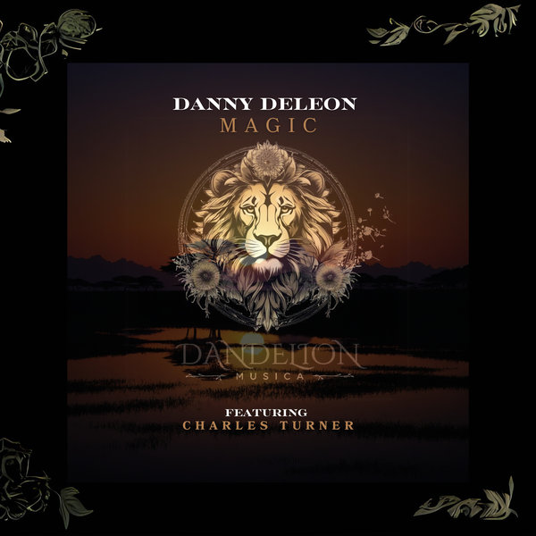 Danny DeLeon –  Magic [DanDeLion Musica]