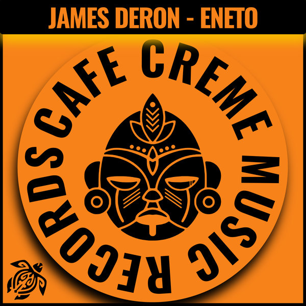 James Deron – Eneto [Cafe Creme Music Records]