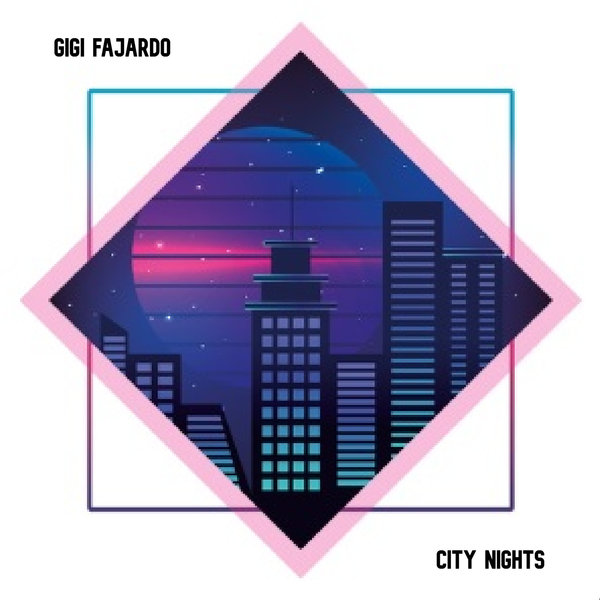 Gigi Fajardo – City Nights [What You Like Black]