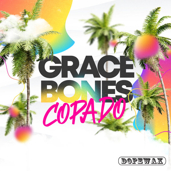 Grace Bones – Copado [Dopewax]