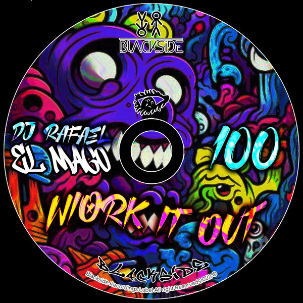 DJ Rafael El Mago – Work It Out [Blackside]