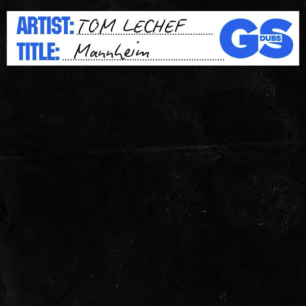 TOM LECHEF – Mannheim [Garage Shared]