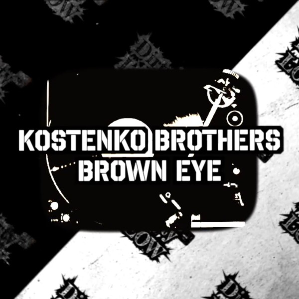 Kostenko Brothers – Brown Eye [Dirty Low Rec&apos;s]