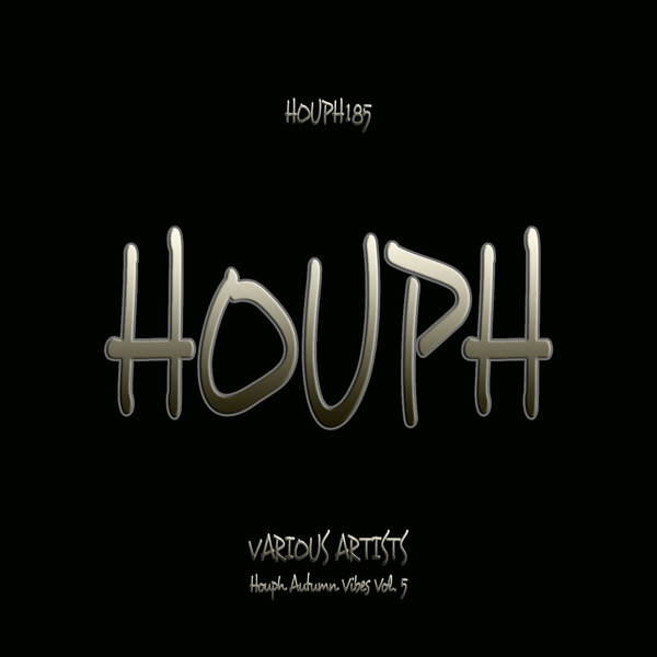 Various Artists –  Houph Autumn Vibes Vol. 5 [HOUPH]