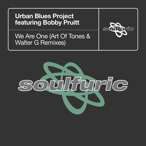 Urban Blues Project, Bobby Pruitt –  We Are One [Soulfuric]