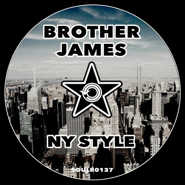 Brother James –  NY Style [Soul Revolution Records]