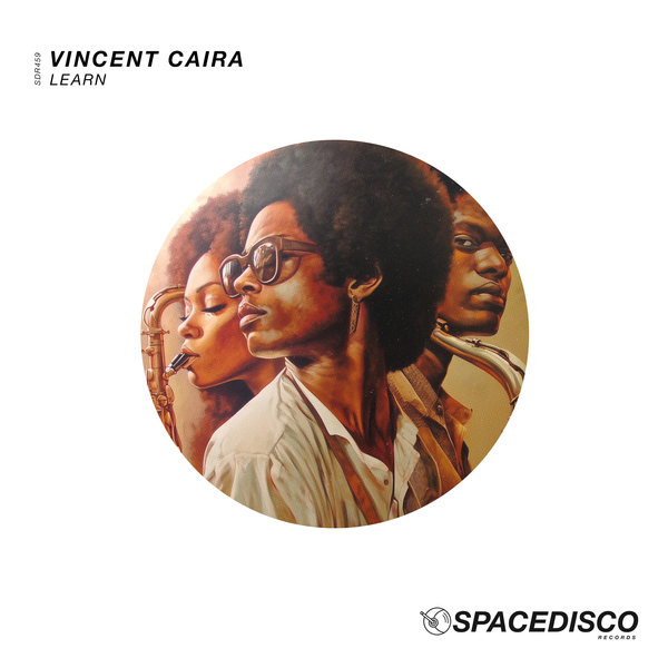 Vincent Caira – Learn [Spacedisco Records]