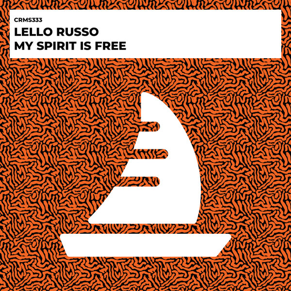 Lello Russo – My Spirit Is Free [CRMS Records]