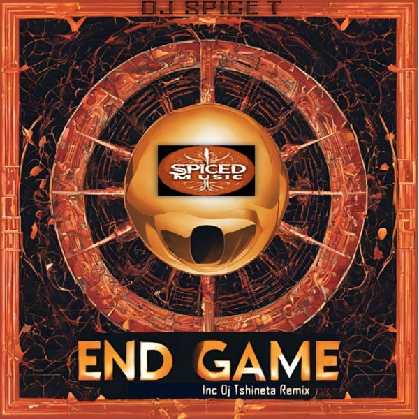 DJ Spice T –  End Game [Spiced Music]