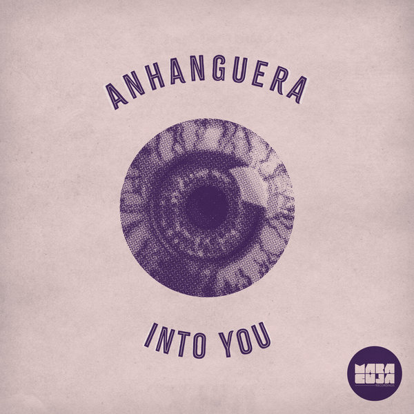 Anhanguera – Into You [Maracuja]