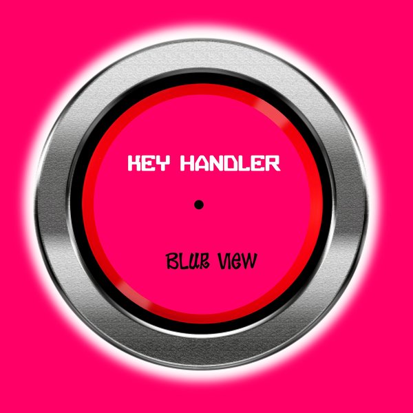 Key Handler –  Blur View [Gatara Music]