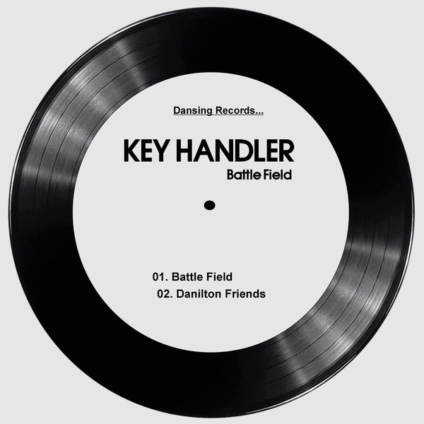 Key Handler –  Battle Field [Dansing Records]