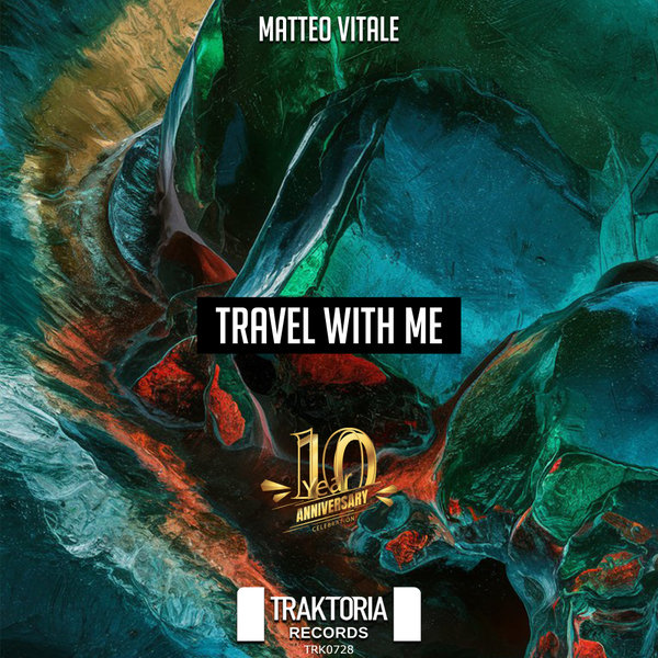 Matteo Vitale –  Travel With Me [Traktoria]