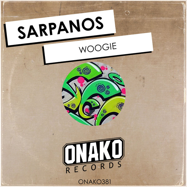 Sarpanos – Woogie [Onako Records]