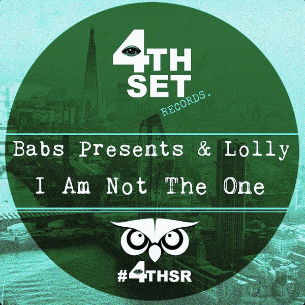 Babs pres., Lolly –  I Am Not The One [4th Set Records]