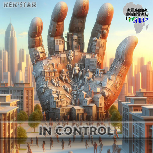 Kek&apos;star –  In Control [Azania Digital Records]