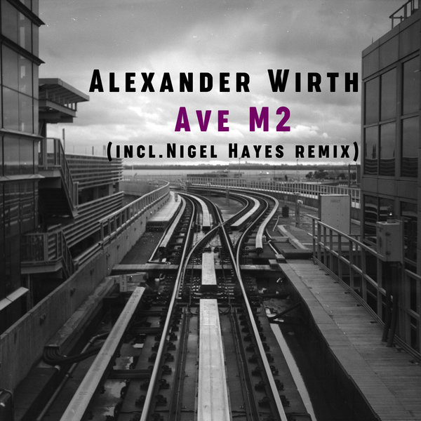 Alexander Wirth –  Ave M2 [Manuscript Records Ukraine]