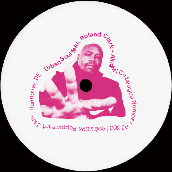 Urban Soul feat. Roland Clark –  Alright [Peppermint Jam Records]