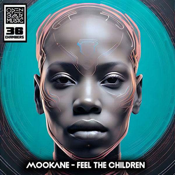 MooKane –  Feel The Children [Open Bar Music]