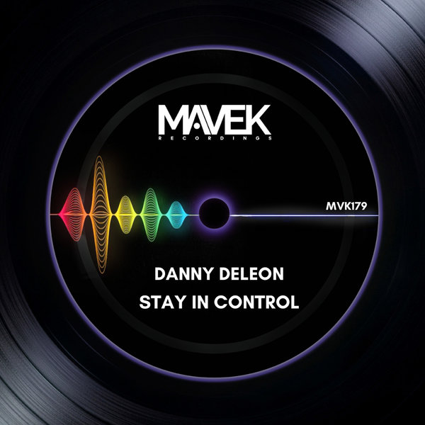 Danny DeLeon –  Stay In Control [Mavek Recordings]