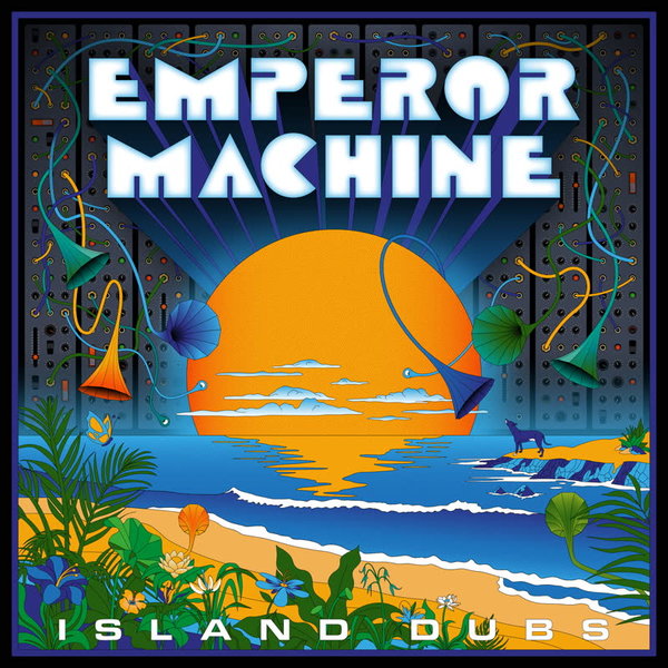 The Emperor Machine –  Island Dubs [Leng Records]