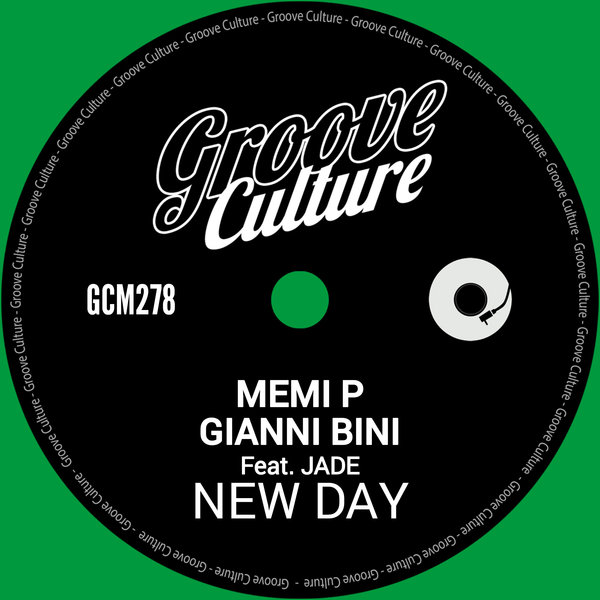 Memi P., Gianni Bini, JADE – New Day [Groove Culture]