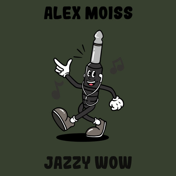 Alex Moiss –  Jazzy Wow [Monophony]