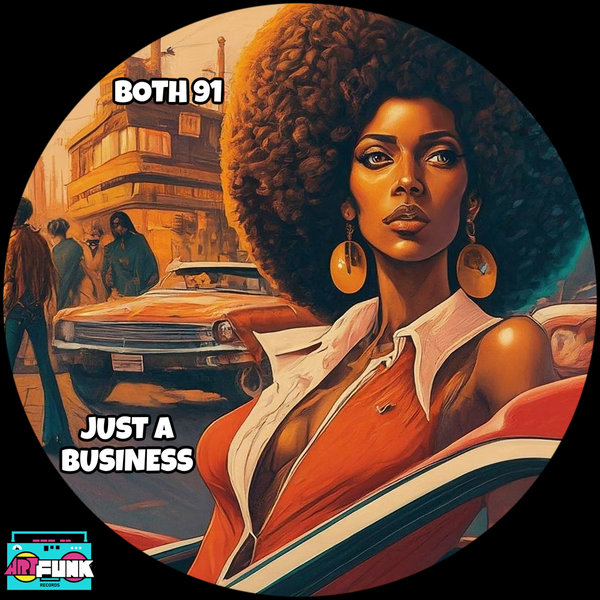 Both 91 –  Just A Business [ArtFunk Records]