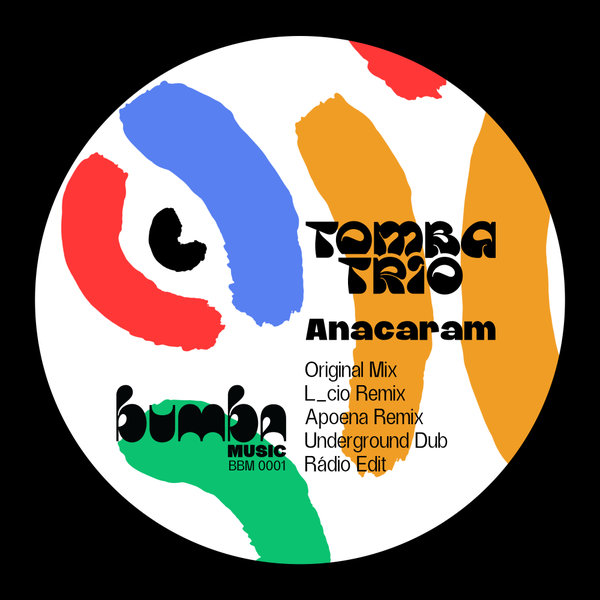 Tomba Trio –  Anacaram [Bumba Music]