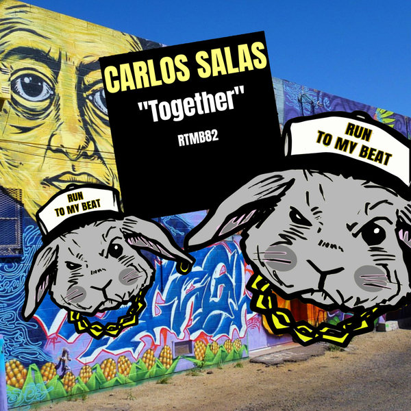 Carlos Salas –  Together [Run To My Beat]