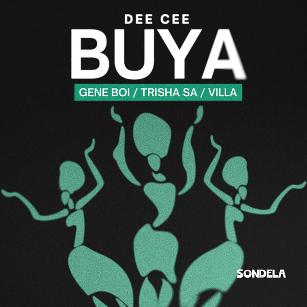 Dee Cee – Buya [Sondela Recordings LTD]