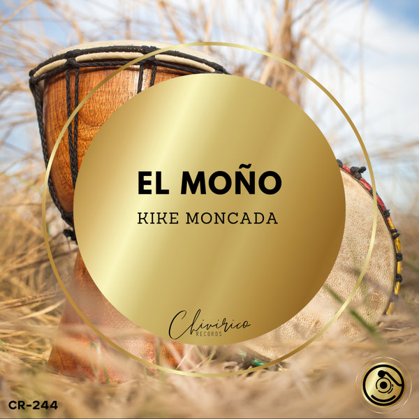 Kike Moncada –  El Moño [Chivirico Records]