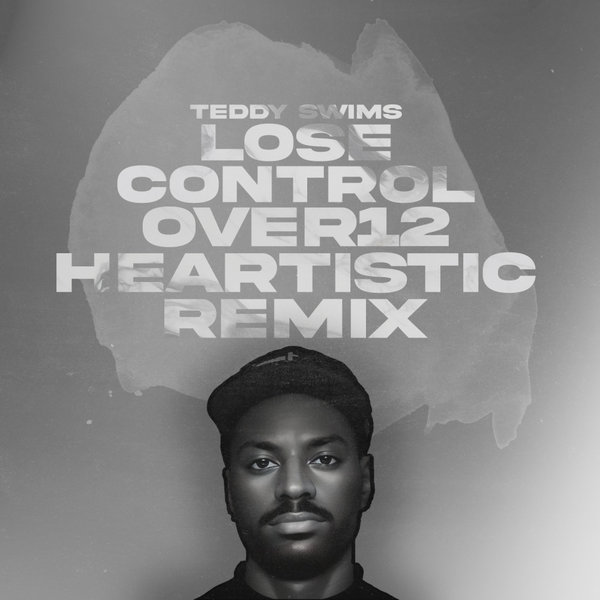 Over12, Teddy Swims –  Lose Control [Guettoz Muzik Streaming Pool]