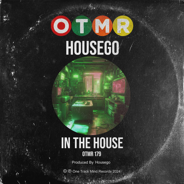 Housego –  In The House [One Track Mind]