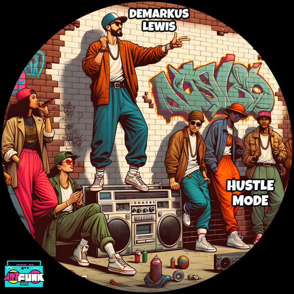 Demarkus Lewis –  Hustle Mode [ArtFunk Records]