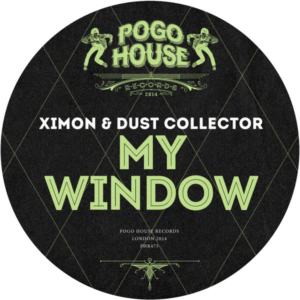 Ximon, Dust Collector –  My Window [Pogo House Records]