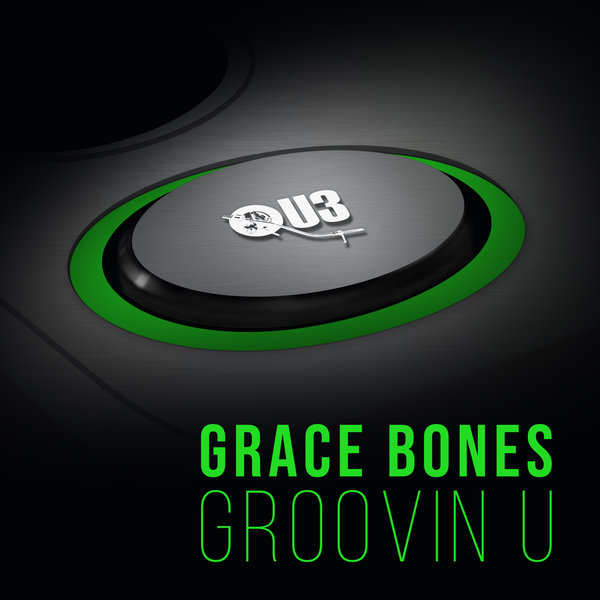 Grace Bones – Groovin U [QU3]