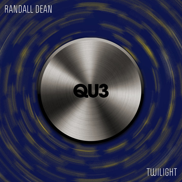 Randall Dean –  Twilight [QU3]