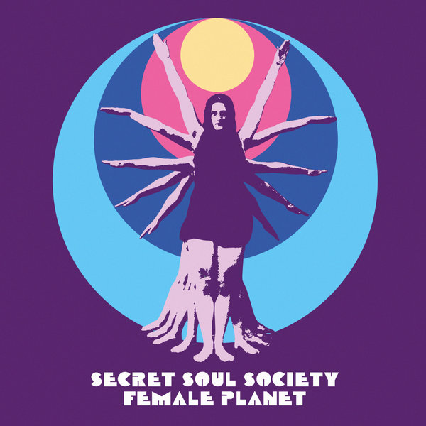 The Secret Soul Society – Female Planet [Paper Recordings]