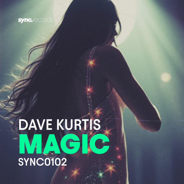 Dave Kurtis –  Magic [sync.records]