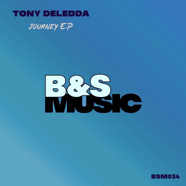 Tony Deledda –  Journey [B&S Music]