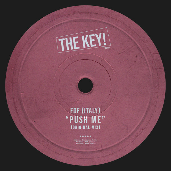 FDF (Italy) – Push Me [THE KEY!]