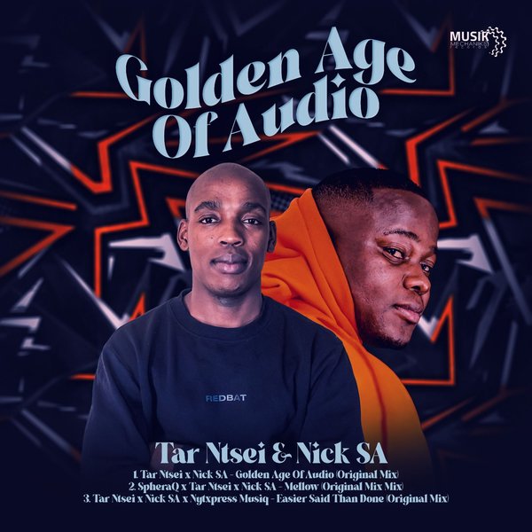 Tar Ntsei –  Golden Age Of Audio [Musik Mechaniks Records]