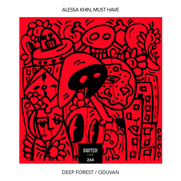 Alessa Khin, musT Have –  Deep Forest [Switchlab]