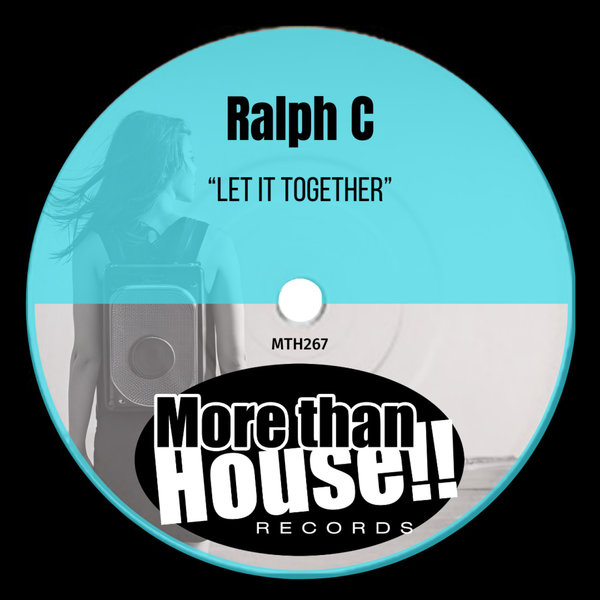 Ralph C – Let It Together [More than House!!]