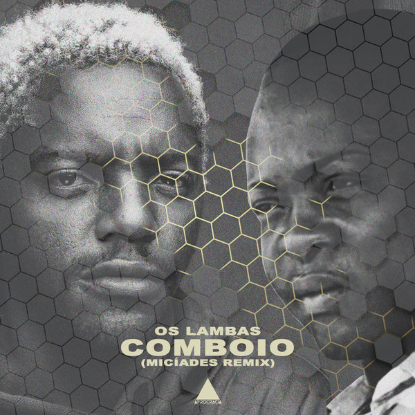 Os Lambas –  Comboio (Micíades Remix) [Afrocracia Records]